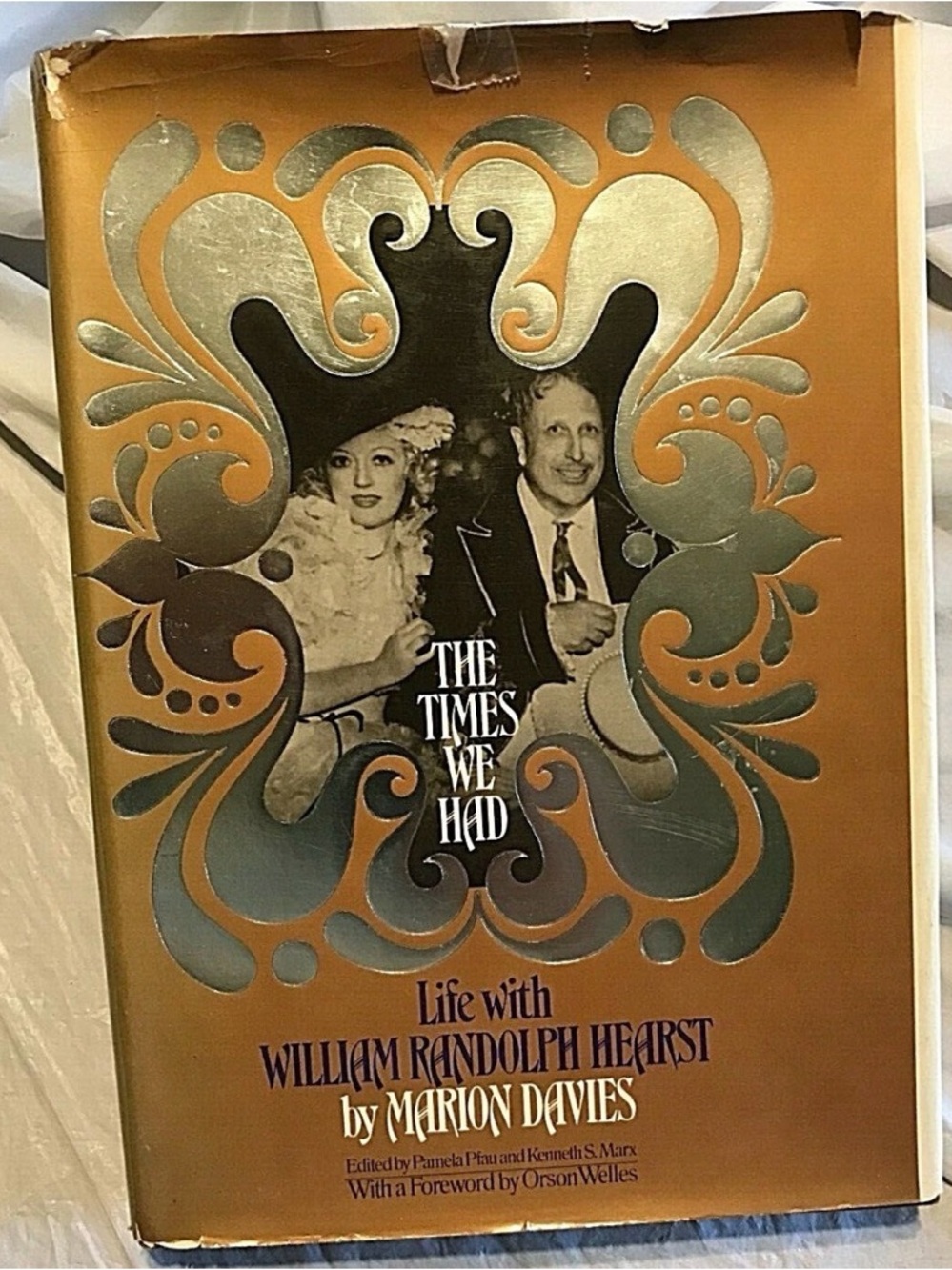 William Randolph Hearst
THE TIMES WE HAD 
by Marion Davies
1st Edition